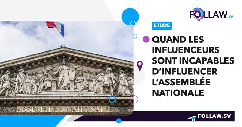 Quand les influenceurs sont incapables d’influencer l’assemblée nationale